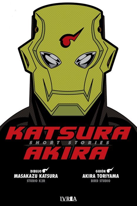 Katsura Akira: Masakazu Katsura x Akira Toriyama Short Stories